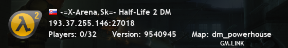 -=X-Arena.Sk=- Half-Life 2 DM