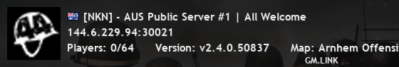 [NKN] - AUS Public Server #1 | All Welcome