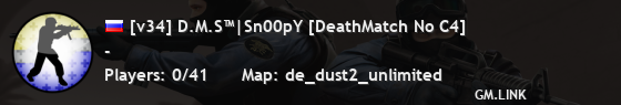 [v34] D.M.S™|Sn00pY [DeathMatch No C4]