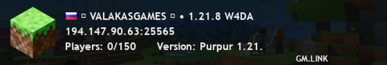 ⚔ VALAKASGAMES ⚔ • 1.21.8 W4DA