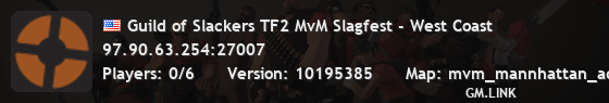 Guild of Slackers TF2 MvM Slagfest - West Coast