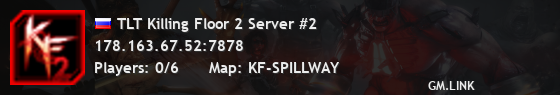 TLT Killing Floor 2 Server #2