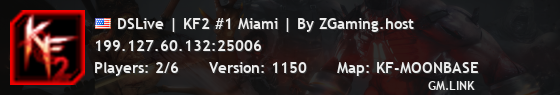 DSLive | KF2 #1 Miami | By ZGaming.host