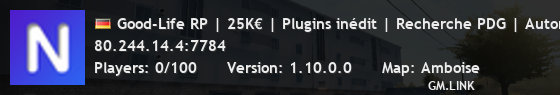 Good-Life RP | 25K€ | Plugins inédit | Recherche PDG | Auton