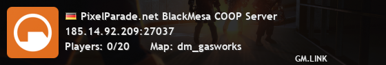 PixelParade.net BlackMesa COOP Server