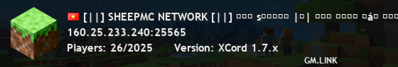 [||] SHEEPMC NETWORK [||] ɴᴇᴡ sᴇʀᴠᴇʀ |ϟ| ᴄậᴘ ɴʜậᴘ ᴍáʏ ᴄʜủ ᴍớɪ sᴜʀᴠɪᴠᴀʟ |ϟ| ᴍừɴɢ ᴋʜᴀɪ ᴛʀươɴɢ
