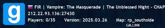 FIR | Vampire: The Masquerade | The Unblessed Night - CHAPTER 2