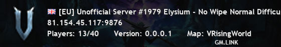 [EU] Unofficial Server #1979 Elysium - No Wipe Normal Difficult