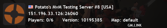 Potato's MvM Testing Server #8 [USA]