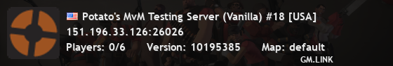 Potato's MvM Testing Server (Vanilla) #18 [USA]