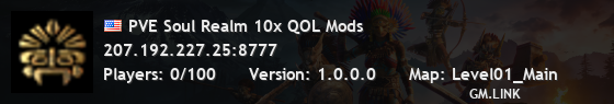 PVE Soul Realm 10x QOL Mods