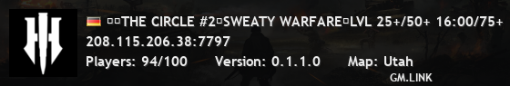 ②︱THE CIRCLE #2︱SWEATY WARFARE︱LVL 25+/50+ 16:00/75+ 17