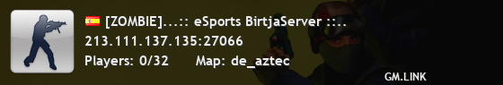 [ZOMBIE]...:: eSports BirtjaServer ::..
