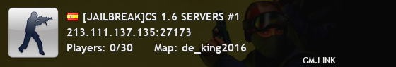 [JAILBREAK]CS 1.6 SERVERS #1