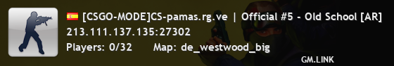 [CSGO-MODE]CS-pamas.rg.ve | Official #5 - Old School [AR]