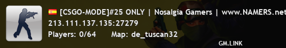 [CSGO-MODE]#25 ONLY | Nosalgia Gamers | www.NAMERS.net