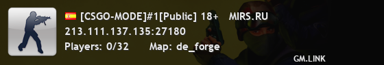 [CSGO-MODE]#1[Public] 18+   MIRS.RU