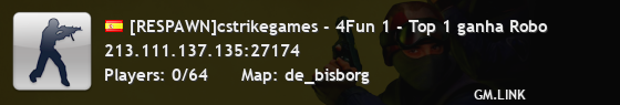 [RESPAWN]cstrikegames - 4Fun 1 - Top 1 ganha Robo