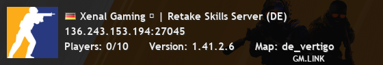 Xenal Gaming ツ | Retake Skills Server (DE)