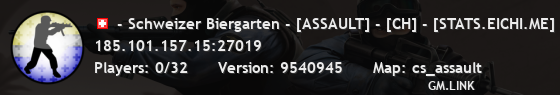 - Schweizer Biergarten - [ASSAULT] - [CH] - [STATS.EICHI.ME] -