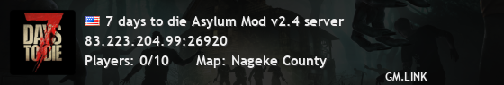7 days to die Asylum Mod v2.4 server