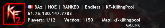 BAz | HOE | RANKED | Endless | KF-KillingPool