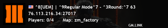 ^8[UEM] | ^9Regular Mode^7 - ^3Round:^7 63