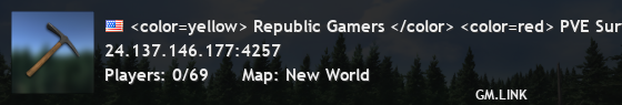 <color=yellow> Republic Gamers </color> <color=red> PVE Surviva