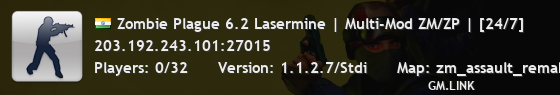 Zombie Plague 6.2 Lasermine | Multi-Mod ZM/ZP | [24/7]