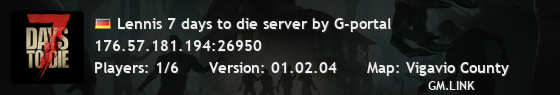 Lennis 7 days to die server by G-portal