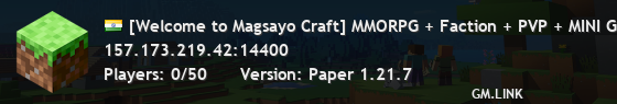 [Welcome to Magsayo Craft] MMORPG + Faction + PVP + MINI GAMES