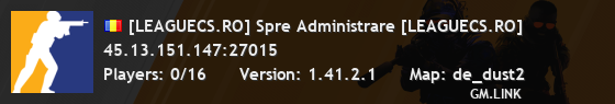 [LEAGUECS.RO] Spre Administrare [LEAGUECS.RO]