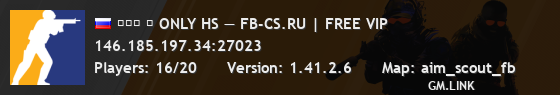███ ➥ ONLY HS — FB-CS.RU | FREE VIP