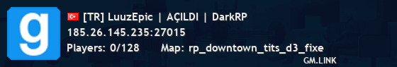 [TR] LuuzEpic | AÇILDI | DarkRP