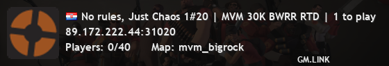 No rules, Just Chaos 1#20 | MVM 30K BWRR RTD | 1 to play