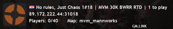 No rules, Just Chaos 1#18 | MVM 30K BWRR RTD | 1 to play