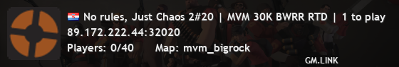 No rules, Just Chaos 2#20 | MVM 30K BWRR RTD | 1 to play