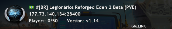 #[BR] Legionários Reforged Eden 2 Beta (PVE)