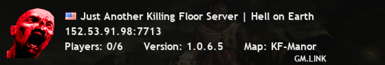 Just Another Killing Floor Server | Hell on Earth