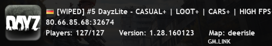 [WIPED] #5 DayzLite - CASUAL+ | LOOT+ | CARS+ | HIGH FPS+