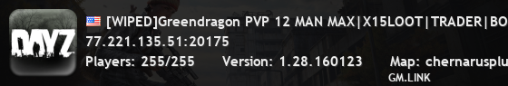 [WIPED]Greendragon PVP 12 MAN MAX|X15LOOT|TRADER|BOATS|HELIS|EVENTS