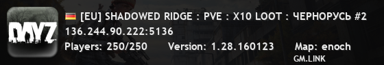 [EU] SHADOWED RIDGE : PVE : X10 LOOT : ЧЕРНОРУСЬ #2