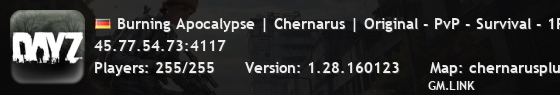 Burning Apocalypse | Chernarus | Original - PvP - Survival - 1PP