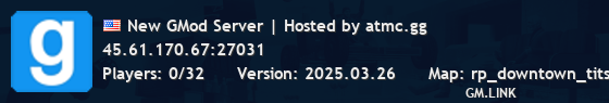 New GMod Server | Hosted by atmc.gg