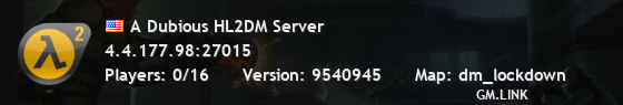 A Dubious HL2DM Server
