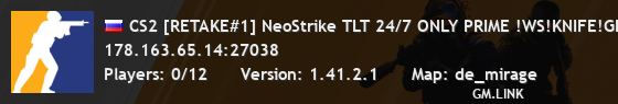 CS2 [RETAKE#1] NeoStrike TLT 24/7 ONLY PRIME !WS!KNIFE!GL