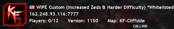 WIPE Custom (Increased Zeds & Harder Difficulty) *Whitelisted*
