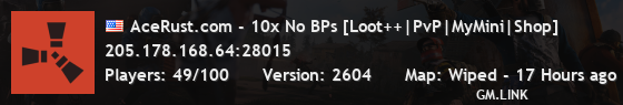 AceRust.com - 10x No BPs [Loot++|PvP|MyMini|Shop]