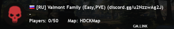 [RU] Valmont Family (Easy,PVE) (discord.gg/u2NzzwAg2J)