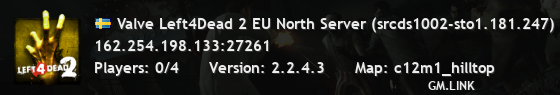 Valve Left4Dead 2 EU North Server (srcds1002-sto1.181.247)